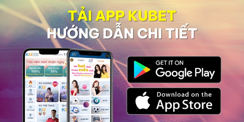 Tải app KUBET